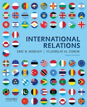 International Relations by Vladislav Zubok, Eric Shiraev