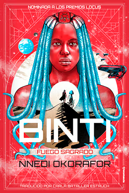 Binti: Fuego sagrado by Nnedi Okorafor