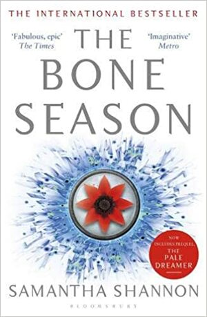 The Bone Season by Samantha Shannon