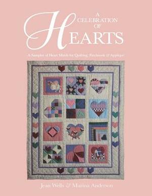 Celebration of Hearts - A -Print on Demand Edition by Jean Wells