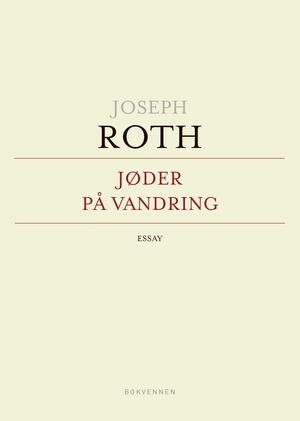 Jøder på vandring by Joseph Roth