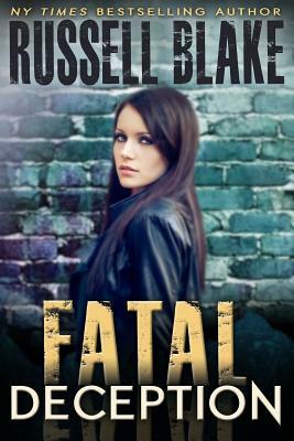 Fatal Deception by Russell Blake