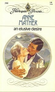 An Elusive Desire by Anne Mather