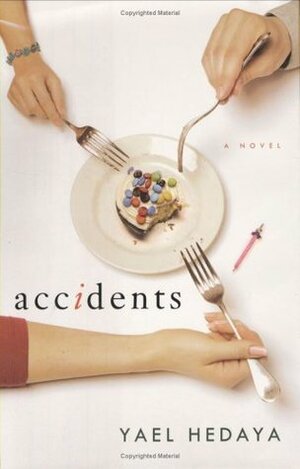 Accidents by Yael Hedaya