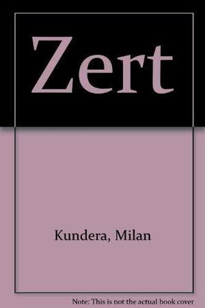 Žert: roman by Milan Kundera