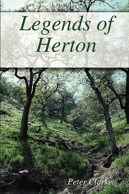 Legends of Herton by Peter Clarke