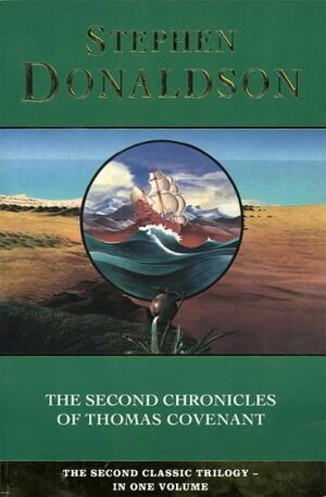 The Second Chronicles of Thomas Covenant by Stephen R. Donaldson