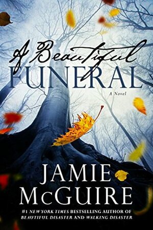 A Beautiful Funeral by Jamie McGuire