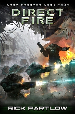 Direct Fire by Rick Partlow