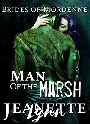 Man of the Marsh by Jeanette Lynn