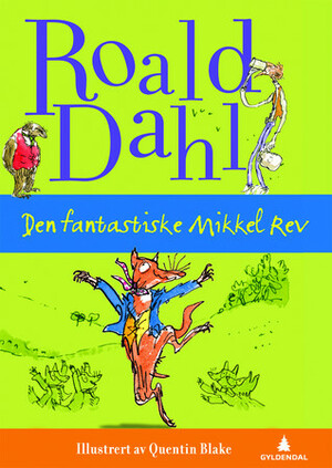 Den fantastiske Mikkel Rev by Roald Dahl