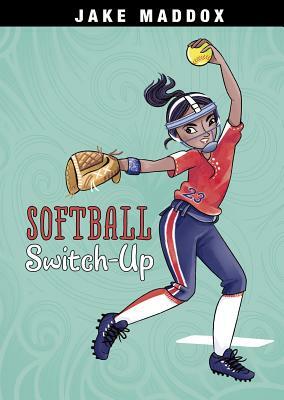 Softball Switch-Up by Jake Maddox