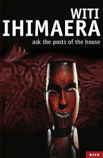 Ask the Posts of the House by Witi Ihimaera