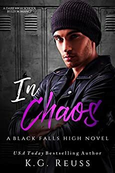 In Chaos by K.G. Reuss