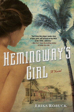 Hemingway's Girl by Erika Robuck