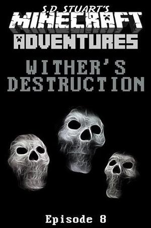 Wither's Destruction by S.D. Stuart