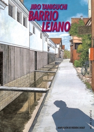Barrio lejano by Keiko Suzuki, Jirō Taniguchi, M. Barrera