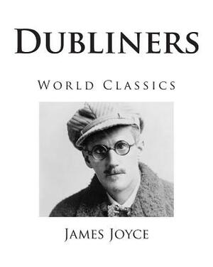 Dubliners by James Joyce