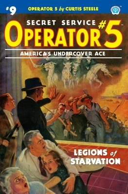 Operator 5 #9: Legions of Starvation by Frederick C. Davis