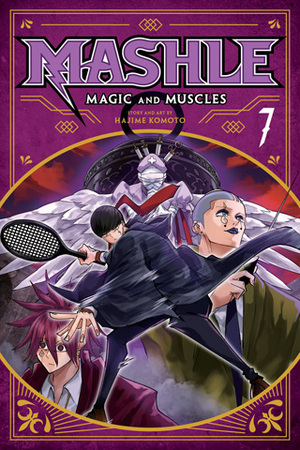 Mashle: Magic and Muscles, Vol. 7 by Hajime Komoto