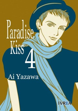 Paradise Kiss, Volume 4 by Ai Yazawa