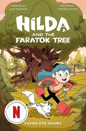 Hilda and the Faratok Tree by Stephen Davies, Luke Pearson