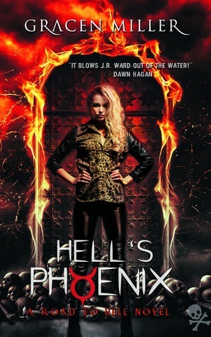 Hell's Phoenix by Gracen Miller