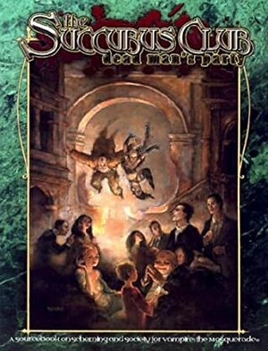 The Succubus Club: Dead Man's Party by Richard Chillot, Christopher Kobar
