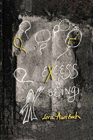 Excess of Being by Robert Rimm, Lera Auerbach