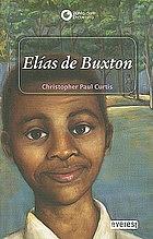 Elías de Buxton by Christopher Paul Curtis