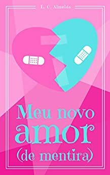 Meu Novo Amor by L.C. Almeida