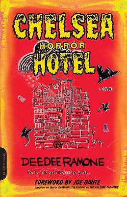 Chelsea Horror Hotel by Dee Dee Ramone