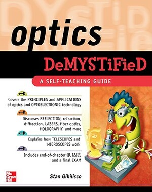 Optics Demystified by Stan Gibilisco