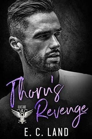 Thorn's Revenge by E.C. Land