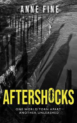 Aftershocks by Anne Fine