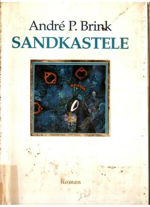 Sandkastele by André Brink