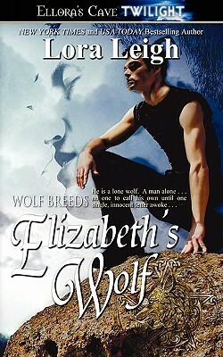 Elizabeth's Wolf by Lora Leigh