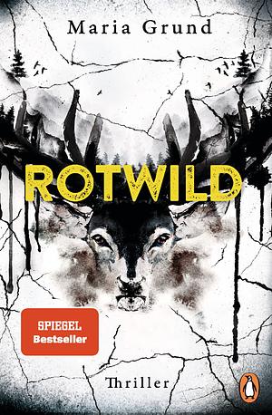 Rotwild by Maria Grund