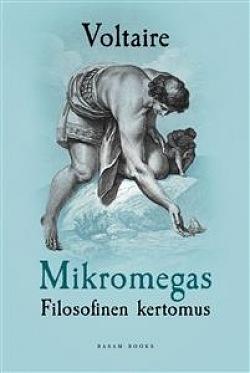 Mikromegas : filosofinen kertomus by Voltaire