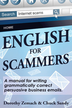 English for Scammers by Chuck Sandy, Dorothy Zemach