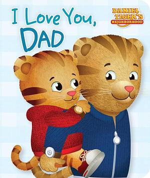 I Love You, Dad by Maggie Testa
