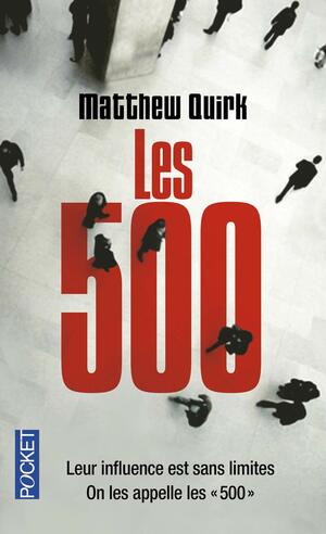 Les 500 by Matthew Quirk