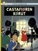 Castafioren korut by Hergé, Heikki Kaukoranta, Soile Kaukoranta