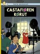 Castafioren korut by Heikki Kaukoranta, Soile Kaukoranta, Hergé