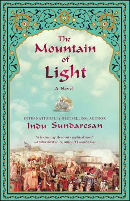 The Mountain of Light by Indu Sundaresan