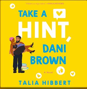 Take a Hint, Dani Brown by Talia Hibbert