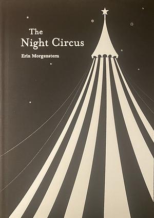 The Night Circus by Erin Morgenstern