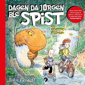 Dagen da Jørgen ble spist by John Fardell, John Fardell