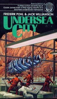 Undersea City by Jack Williamson, Frederik Pohl