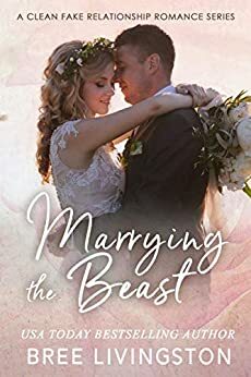 The Beast's Fake Marriage by Bree Livingston